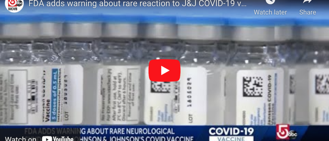FDA Adds Warning About Rare Reaction to J&J COVID-19 Vaccine