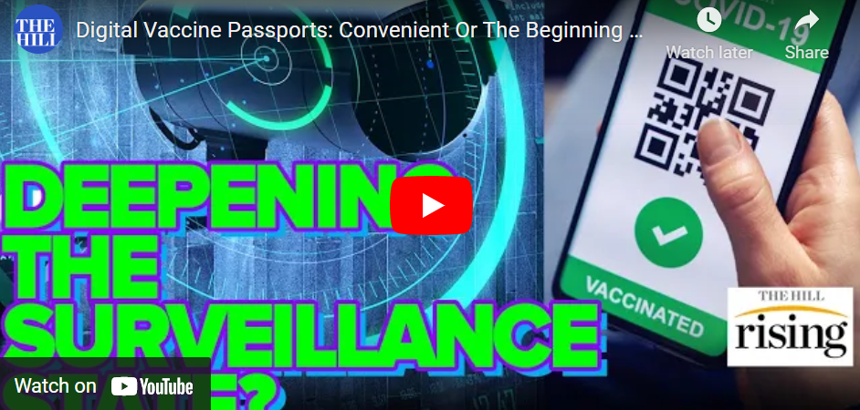 Digital Vaccine Passports: Convenient or the Beginning of Surveillance State?