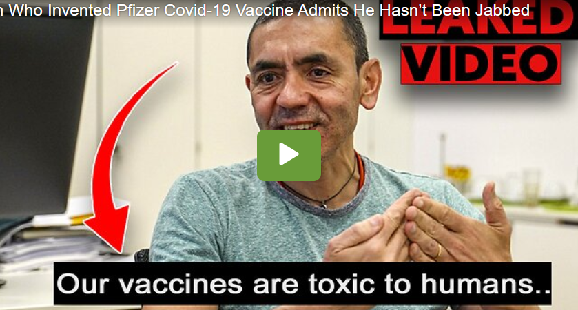 Man Who Invented Pfizer COVID-19 Vaccine Admits He Hasn’t Been Jabbed
